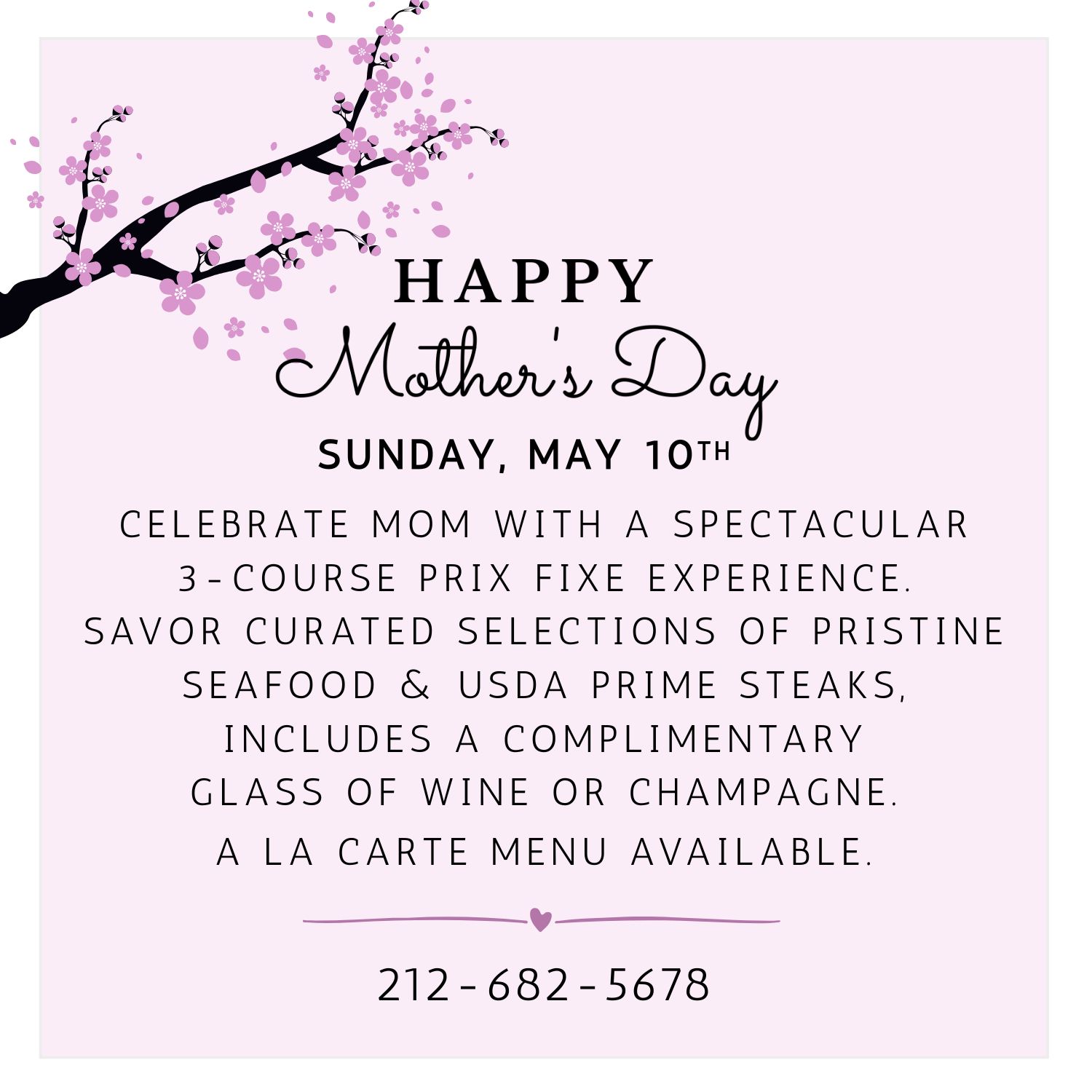 Mother's Day promotion with a pink cherry blossom branch and text highlighting a 3-course prix fixe menu with seafood, USDA prime steaks, complimentary wine or champagne, and a contact number.